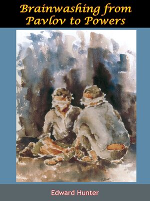 cover image of Brainwashing from Pavlov to Powers